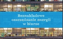 beznakładowe oszczędzanie energii w biurze